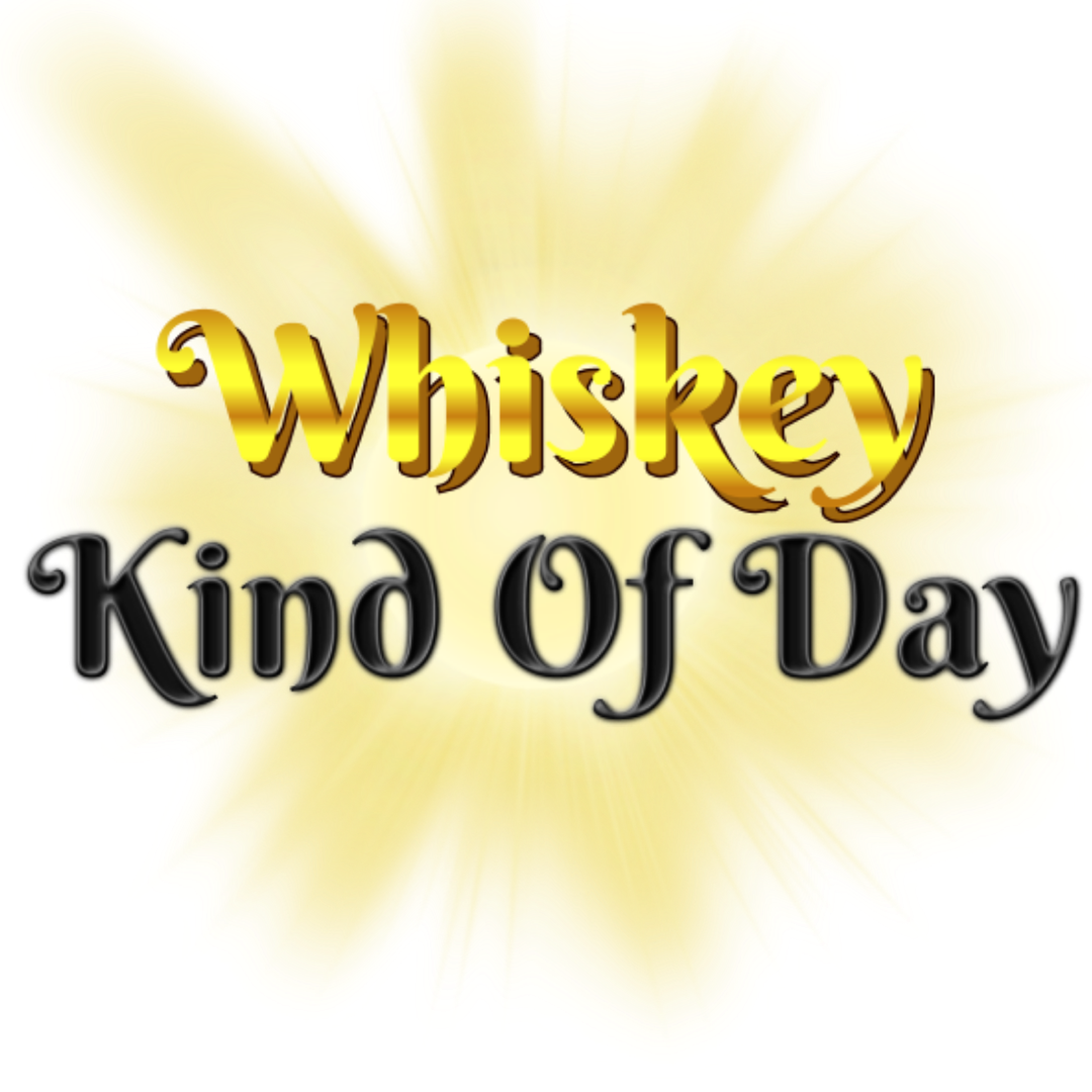 Whiskey Kind of Day